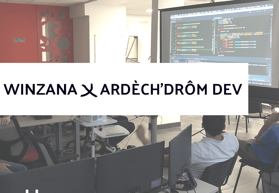 Winzana x Ardèch’Drôm Dev : un partenariat qui nous tient à cœur